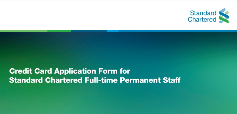 Credit Card Application Form for Standard Chartered Full-time Permanent Staff